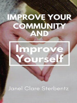cover image of Improve Your Community and Improve Yourself